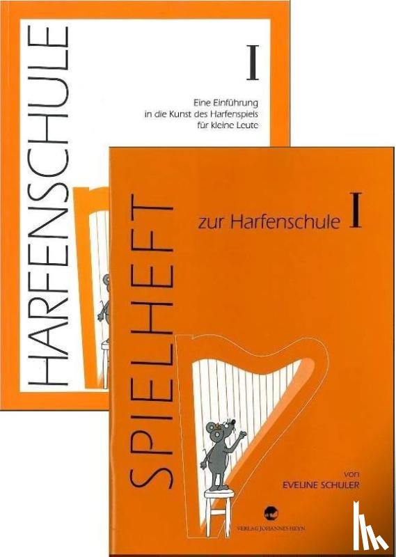 Schuler, Eveline - Harfenschule. Eine Einführung in die Kunst des Harfenspiels für kleine Leute / Harfenschule. Eine Einführung in die Kunst des Harfenspiels für kleine Leute + Spielheft