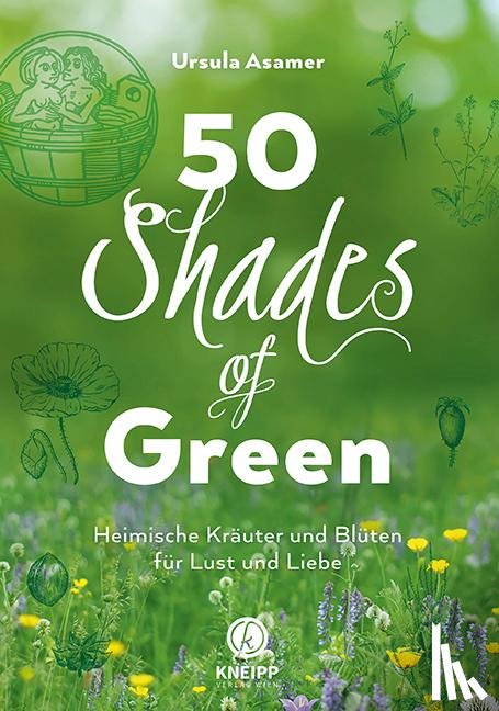 Asamer, Ursula - 50 Shades of Green