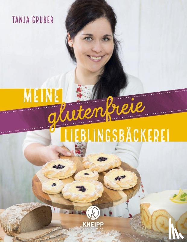 Gruber, Tanja - Meine glutenfreie Lieblingsbäckerei