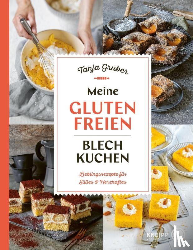 Gruber, Tanja - Meine glutenfreien Blechkuchen