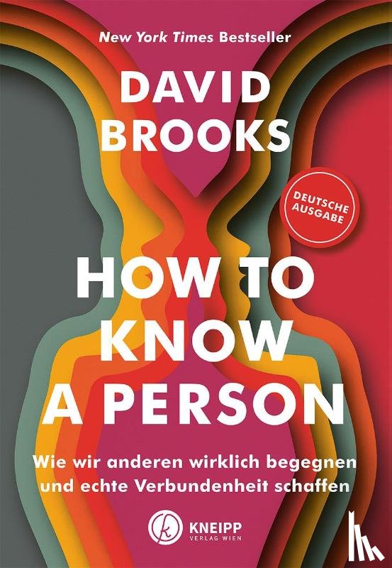 Brooks, David - How to know a person