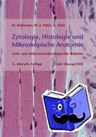 Hartmann, Michaela, Pabst, Maria Anna, Dohr, Gottfried - Zytologie, Histologie und Mikroskopische Anatomie