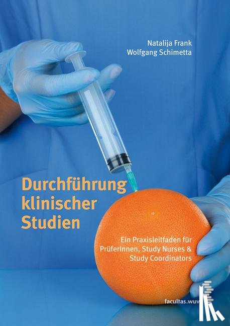 Frank, Natalija, Schimetta, Wolfgang - Durchführung klinischer Studien