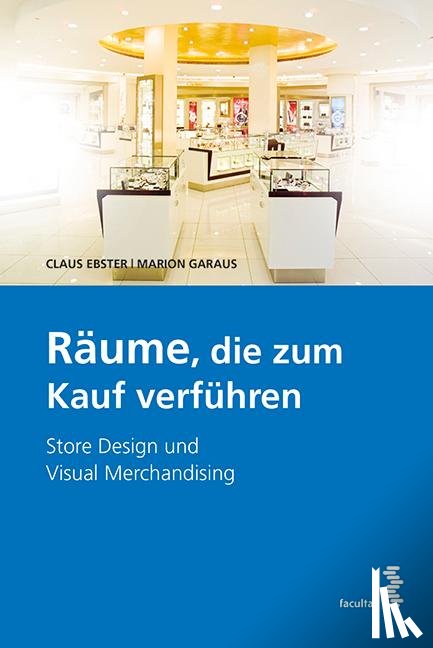 Ebster, Claus, Garaus, Marion - Räume, die zum Kauf verführen