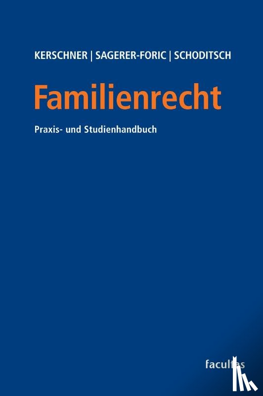 Kerschner, Ferdinand, Sagerer-Fori¿, Katharina, Schoditsch, Thomas - Familienrecht