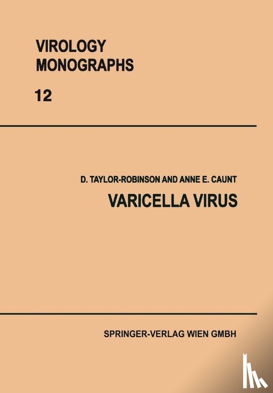 Taylor-Robinson, D., Caunt, A.E. - Varicella Virus