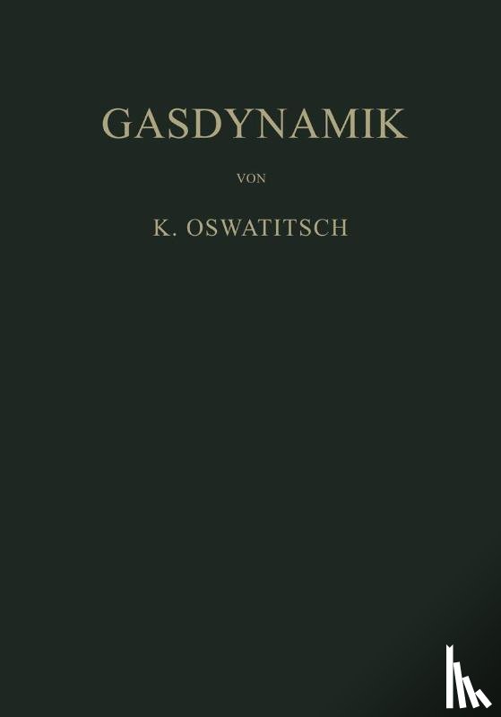 Klaus Oswatitsch - Gasdynamik