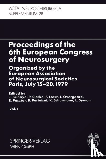  - Proceedings of the 6th European Congress of Neurosurgery