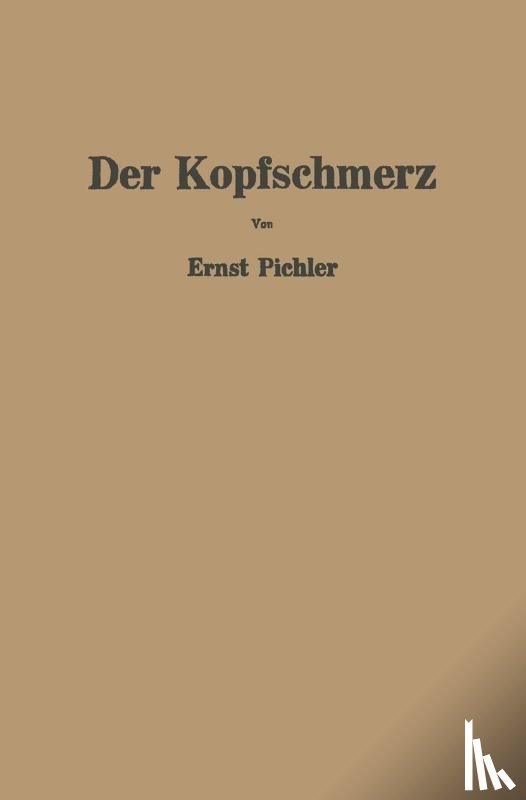 Ernst Pichler - Der Kopfschmerz