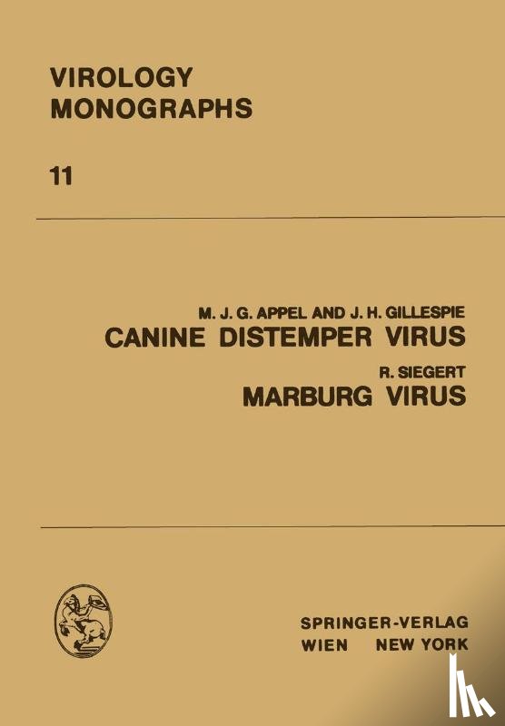 Appel, M.J.G., Gillespie, J.H., Siegert, R. - Canine Distemper Virus