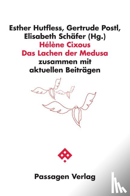  - Hélène Cixous: Das Lachen der Medusa