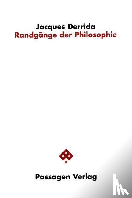 Derrida, Jacques - Randgänge der Philosophie