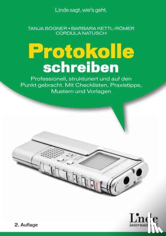 Bögner, Tanja, Kettl-Römer, Barbara, Natusch, Cordula - Protokolle schreiben