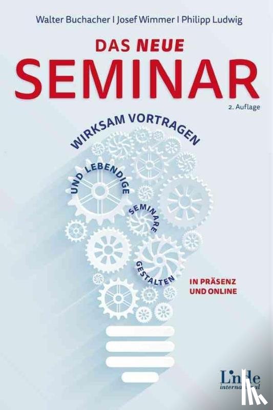 Wimmer, Josef, Buchacher, Walter, Ludwig, Philipp - Das neue Seminar