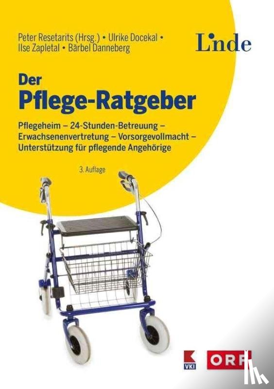 Docekal, Ulrike, Zapletal, Ilse, Mende-Danneberg, Bärbel - Der Pflege-Ratgeber