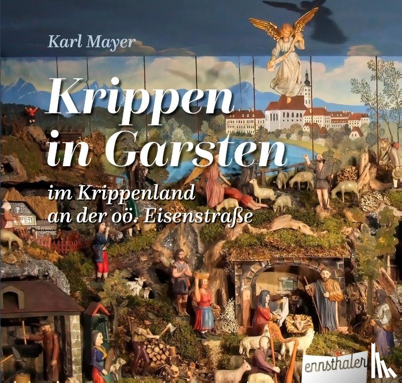 Mayer, Karl - Krippen in Garsten
