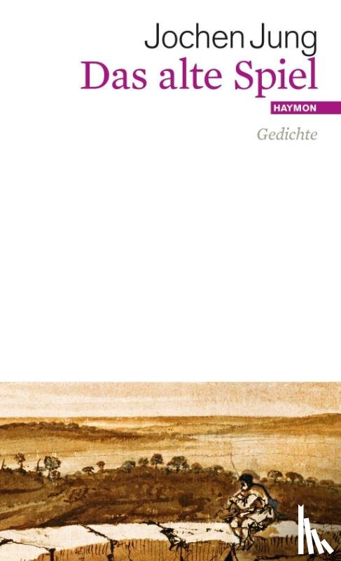 Jung, Jochen - Das alte Spiel