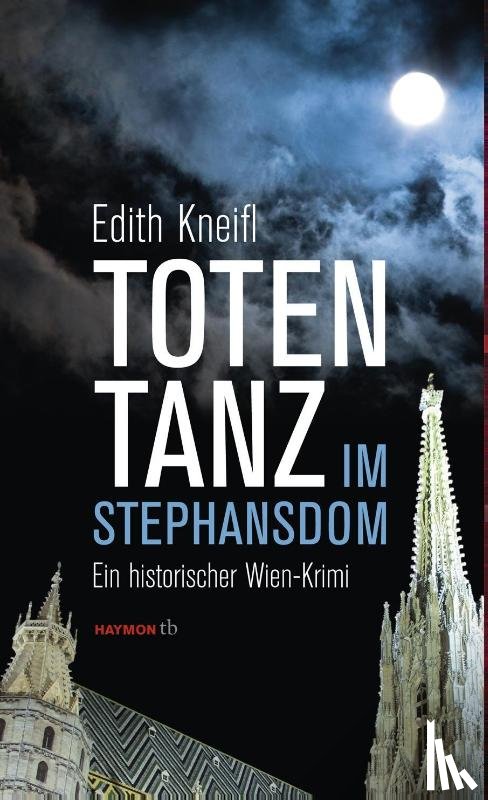 Kneifl, Edith - Totentanz im Stephansdom