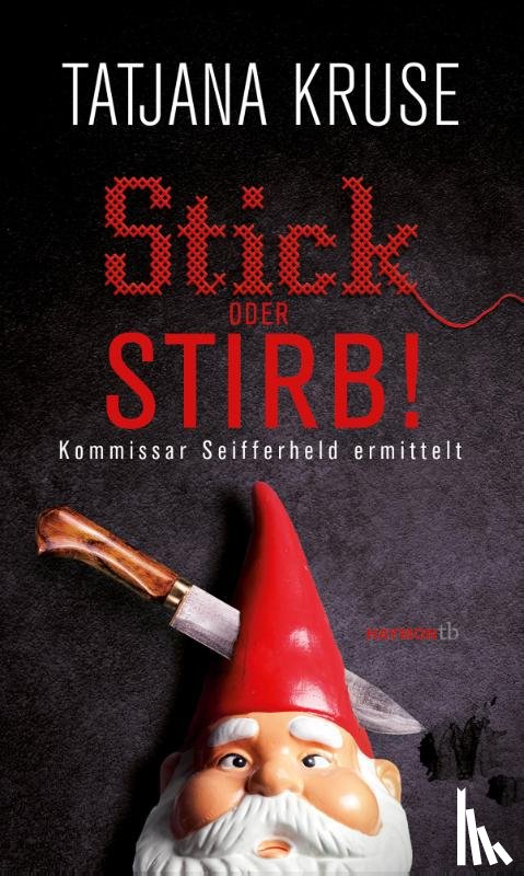 Kruse, Tatjana - Stick oder stirb!