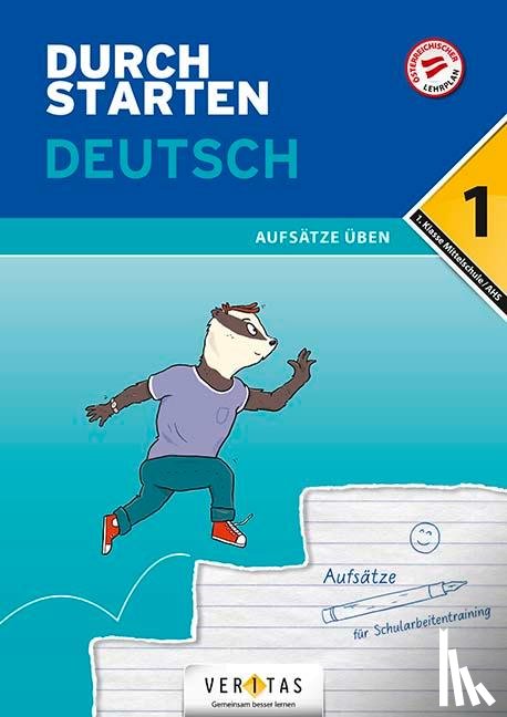 Blieberger, Gernot - Durchstarten 1. Klasse - Deutsch AHS - Aufsätze