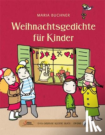  - Das große kleine Buch: Weihnachtsgedichte für Kinder
