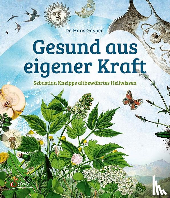 Gasperl, Hans - Gesund aus eigener Kraft