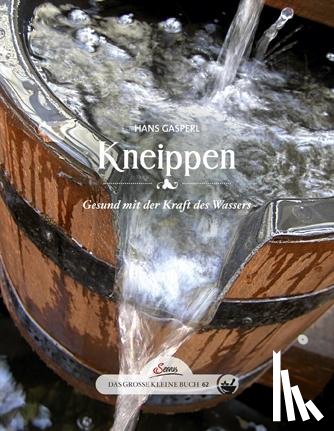 Gasperl, Hans - Das große kleine Buch: Kneippen