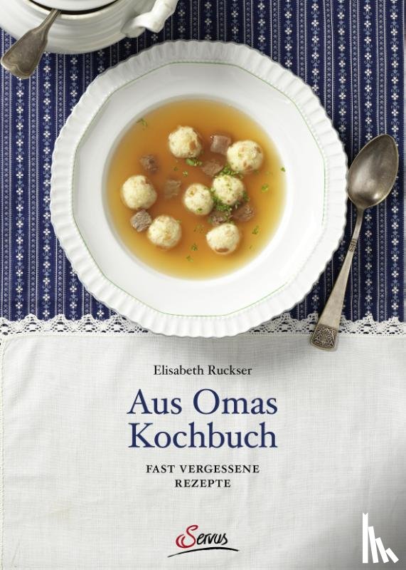 Ruckser, Elisabeth - Aus Omas Kochbuch