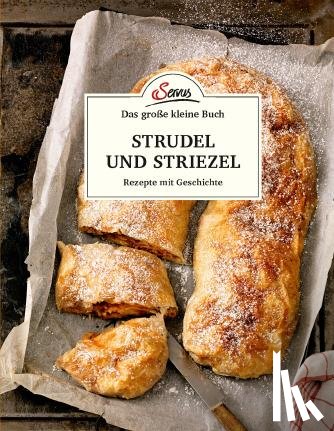 Ruckser, Elisabeth - Das kleine Buch: Strudel und Striezel