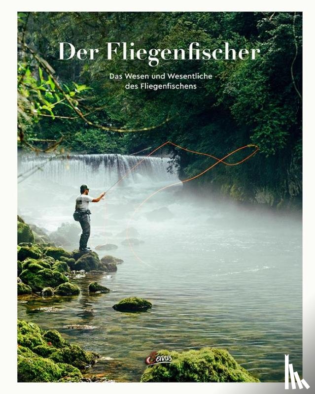 - Der Fliegenfischer