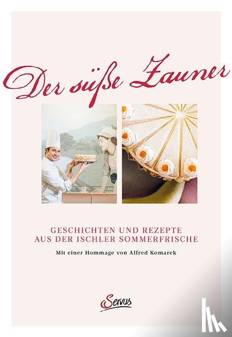 Zauner, Josef, Komarek, Alfred - Der süße Zauner