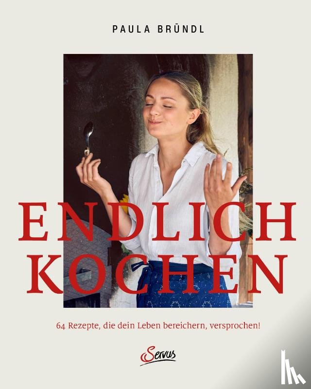 Bründl, Paula - Endlich kochen