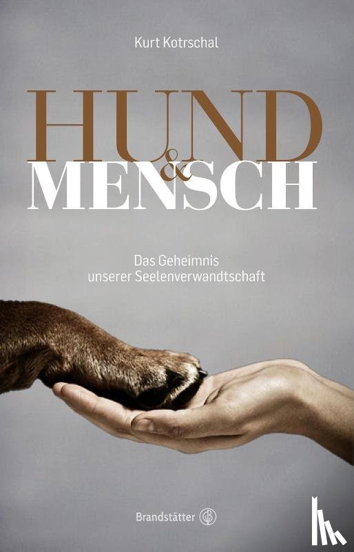 Kotrschal, Kurt - Hund & Mensch