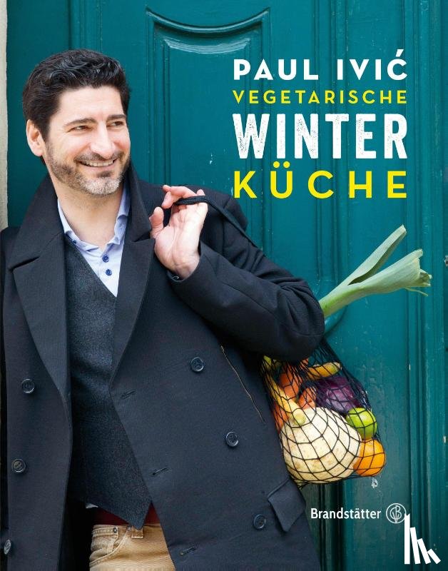 Ivic, Paul - Vegetarische Winterküche