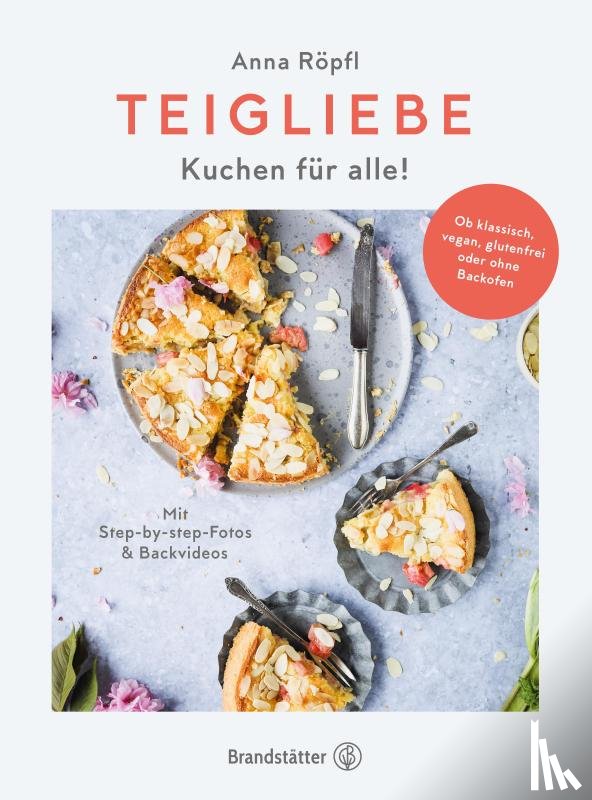 Röpfl, Anna - Teigliebe