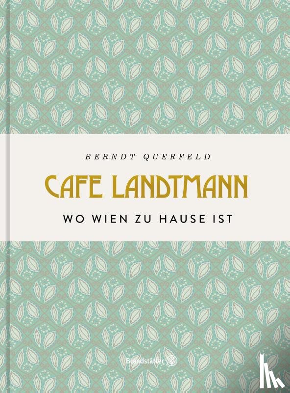 Querfeld, Berndt - Café Landtmann