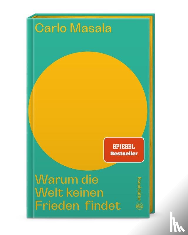 Masala, Carlo - Warum die Welt keinen Frieden findet