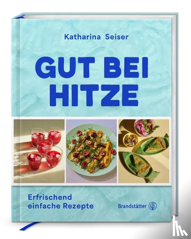 Seiser, Katharina - Gut bei Hitze