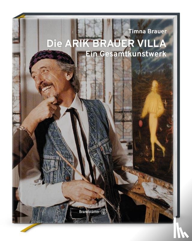 Brauer, Timna - Die Arik Brauer Villa