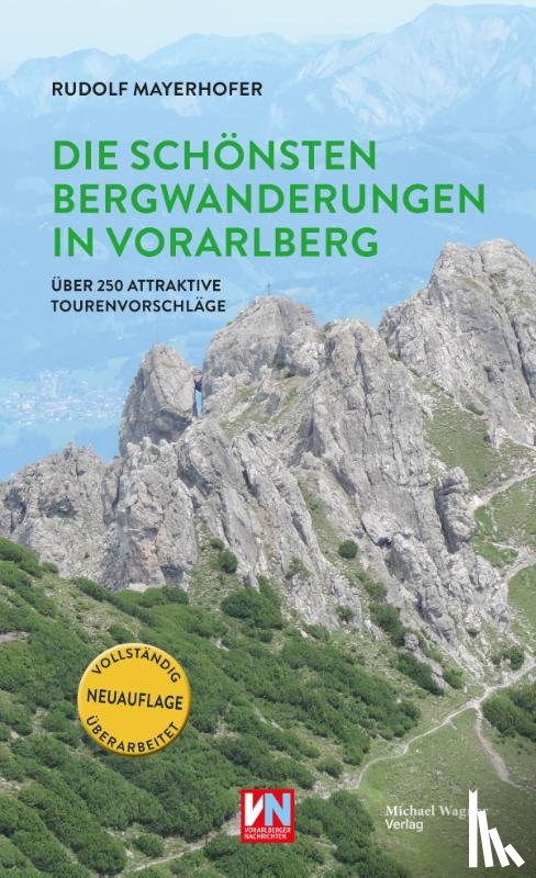 Mayerhofer, Rudolf - Die schönsten Bergwanderungen in Vorarlberg