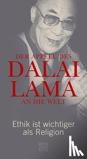 Lama, Dalai - Der Appell des Dalai Lama an die Welt