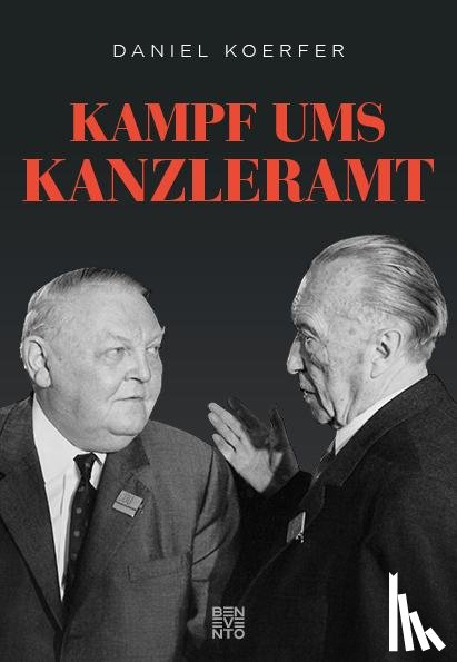 Koerfer, Daniel - Kampf ums Kanzleramt