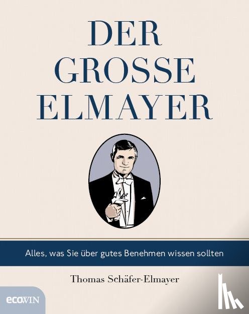 Schäfer-Elmayer, Thomas - Der große Elmayer