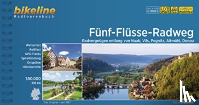  - Funf - Flusse Radweg von Naab, Vils, Pegnitz, Altmuhl, Donau