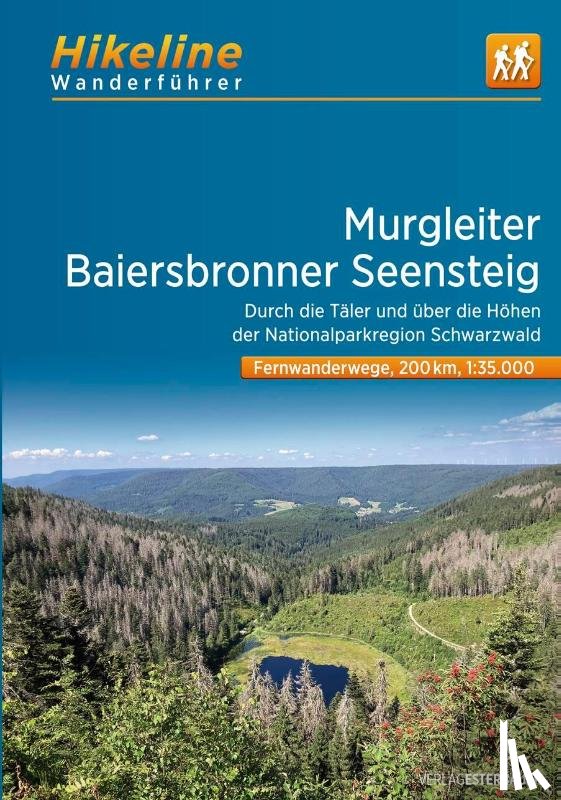  - Murgleiter - Baiersbronner Seensteig - Durch die Taler und uber die Hohen der Nationalparkregion Schwarzwald