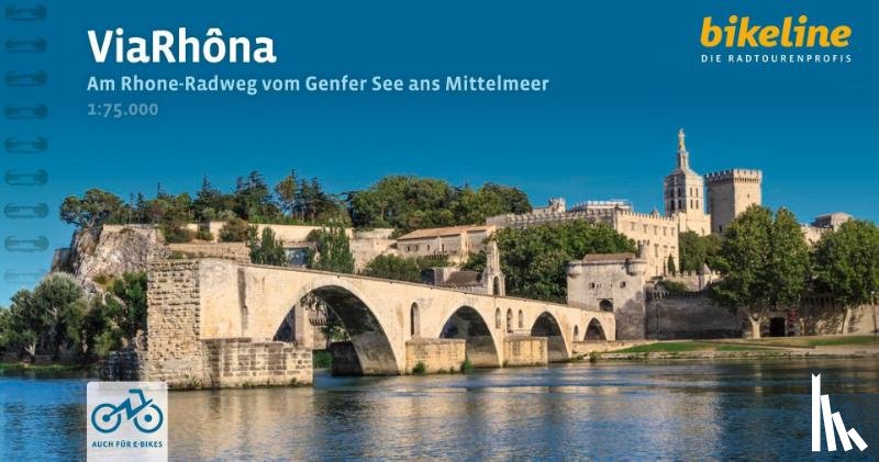  - ViaRhona - Am Rhone-Radweg vom Genfer See ans Mittelmeer