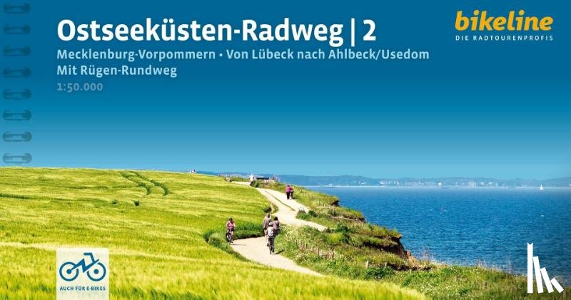  - Ostseekusten - Radweg 2 Mecklenburg-Vorpommern.Von Lubeck nach Ahlbeck/Usedom. Mit Rugen-Rundweg