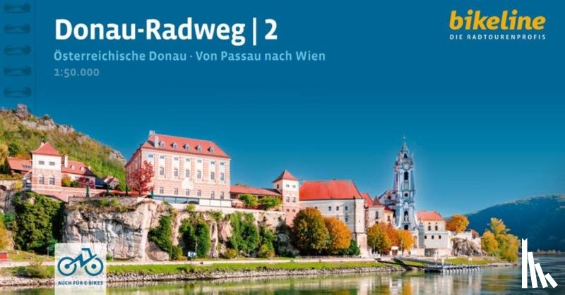  - Donau - Radweg 2 Osterreichische Donau. Von Passau nach Wien