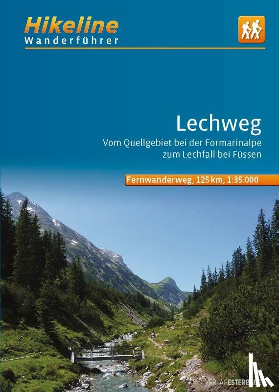  - Lechweg vom Quellgebiet bei der Formarinalpe zum Lechfall