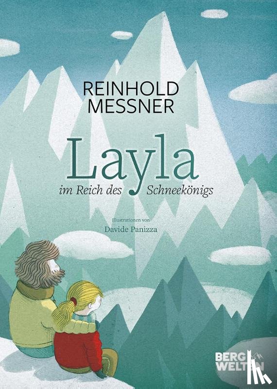 Messner, Reinhold - Layla im Reich des Schneekönigs